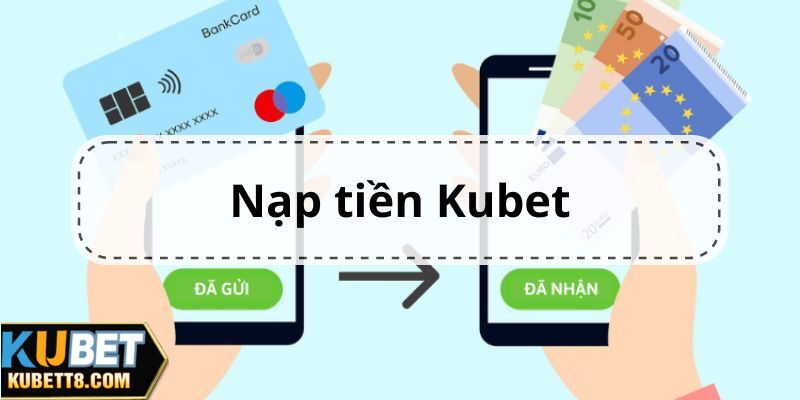 Nạp tiền kubet - Hình thức giao dịch bảo mật và tiện lợi Người chơi đến quầy ngân hàng trực tiếp và nhờ nhân viên hỗ trợ nạp tiền